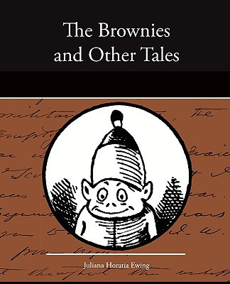 Libro The Brownies And Other Tales - Ewing, Juliana Horatia