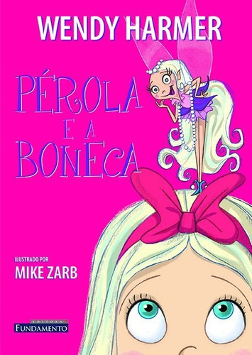 Livro Pérola - Pérola E A Boneca