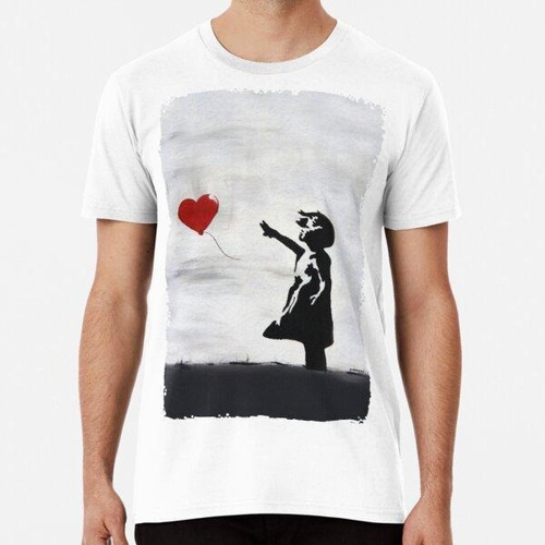 Remera Banksy Girl Con Corazón Globo Graffiti Wall Original 