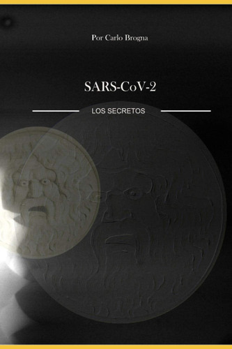 Libro: Sars-cov-2: Los Secretos (spanish Edition)