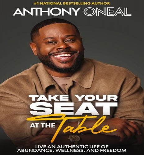 Take Your Seat At The Table, De Oneal Anthony. Editorial Thomas Nelson En Inglés, 2025