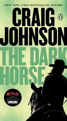 Libro The Dark Horse : A Longmire Mystery - Craig Johnson