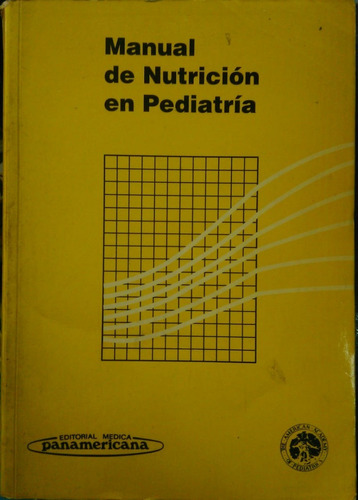 Manual De Nutrición En Pediatría _ Barness Tercera Edición.