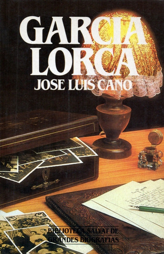García Lorca                                  José Luis Cano