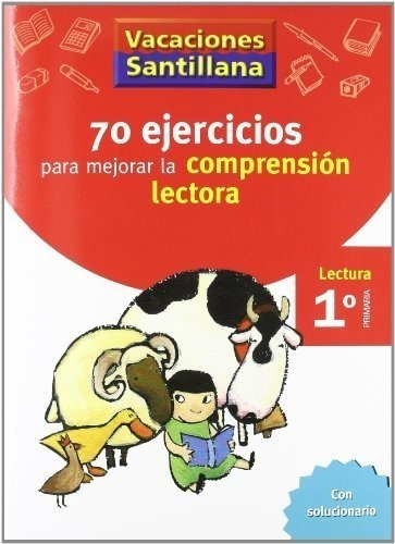 Vacaciones Santillana, Cuaderno Con 70 Ejercicios Para Mejor