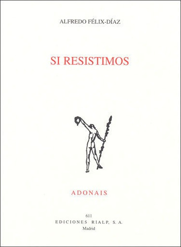 Libro Si Resistimos - Fã©lix-dã­az, Alfredo