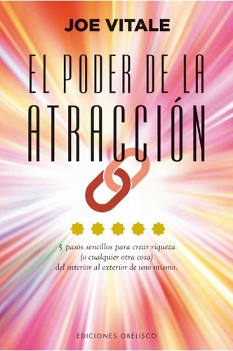 El Poder De La Atraccion Joe Vitale Obelisco Doncel
