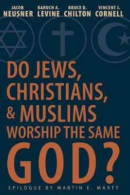 Libro Do Jews, Christians And Muslims Worship The Same Go...