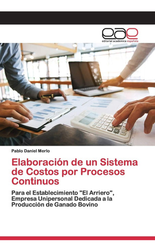 Libro: Elaboración De Un Sistema De Costos Por Procesos Para