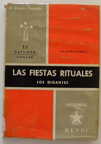 Las Fiestas Rituales - Lia Rubio Sterzul