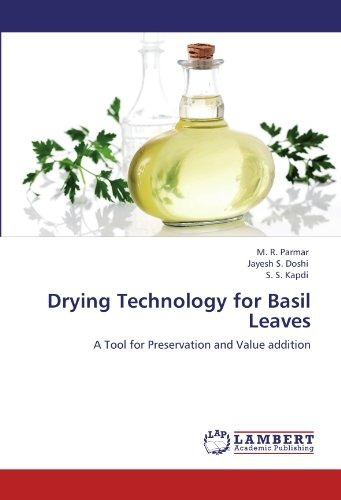 Drying Technology For Basil Leaves A Tool For Preservation A