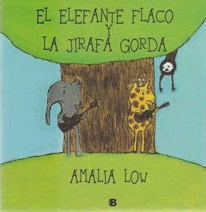 Libro El Elefante Flaco Y La Jirafa Gorda