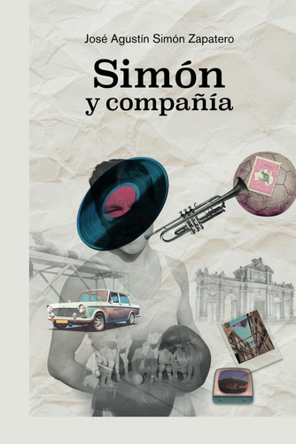 Libro:  Simón Y Compañía (spanish Edition)