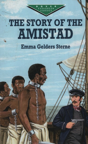 The Story Of The Amistad