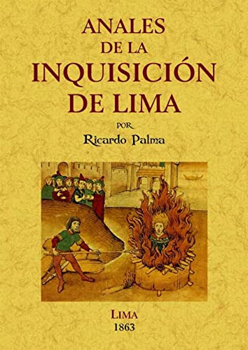 Libro Anales De La Inquisicion De Lima Estudio Histo De Palm