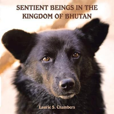 Libro Sentient Beings In The Kingdom Of Bhutan - Laurie S...