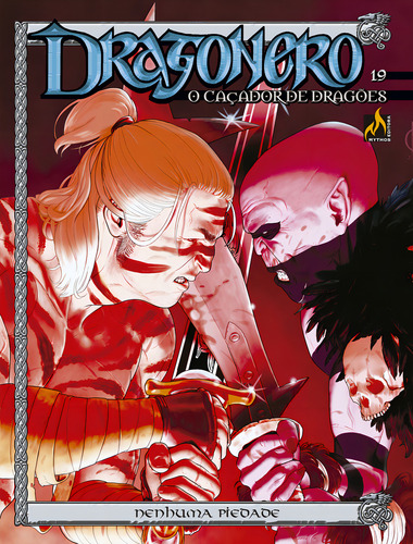 Livro Dragonero - Volume 19: Nenhuma Piedade (volume 19), De Vietti, Stefano; () Pagliarani, Gianluca; () Morrone, Manolo. Editora Mythos, Capa Mole, Edição 1 Em Português, 2023