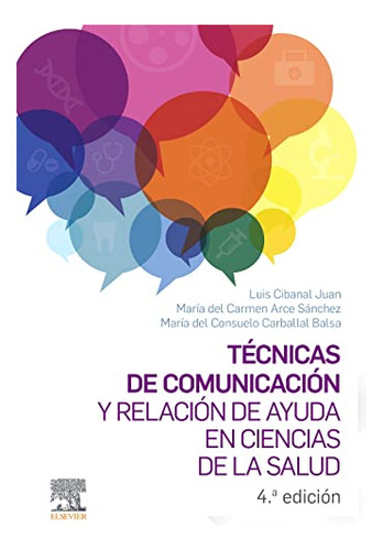 Libro Técnicas De Comunicación Y Relación De Ayuda En Cienci
