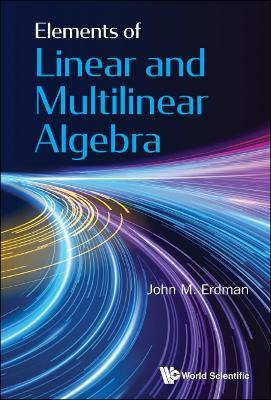 Libro Elements Of Linear And Multilinear Algebra - John M...
