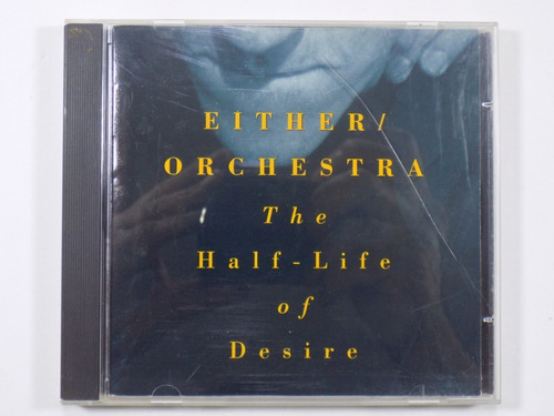 Either/ Orchestra The Half Life Of Desire Cd Usa Jazz 1990