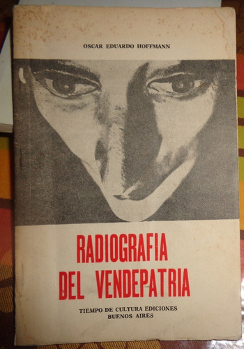 Radiografia Del Vendepatria