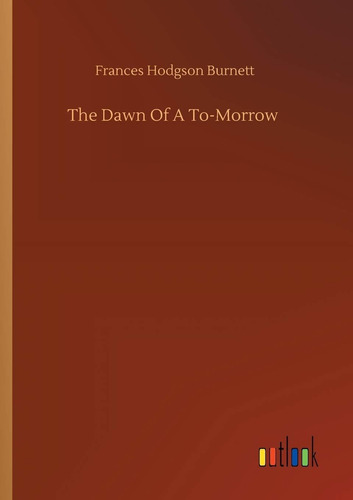 The Dawn Of A To-morrow Nuevo