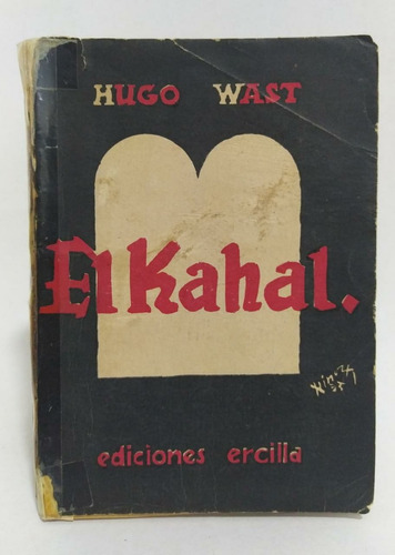 Libro El Kahal /  Hugo Wast / Ediciones Ercilla