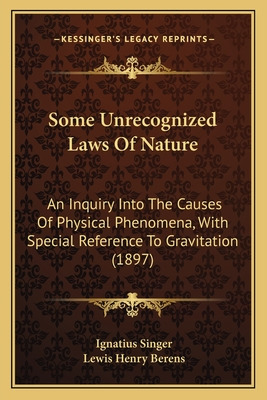 Libro Some Unrecognized Laws Of Nature: An Inquiry Into T...