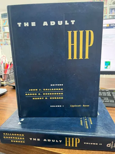 Livro The Adult Hip - Editors John J. Callaghan 1 E 2 | MercadoLivre