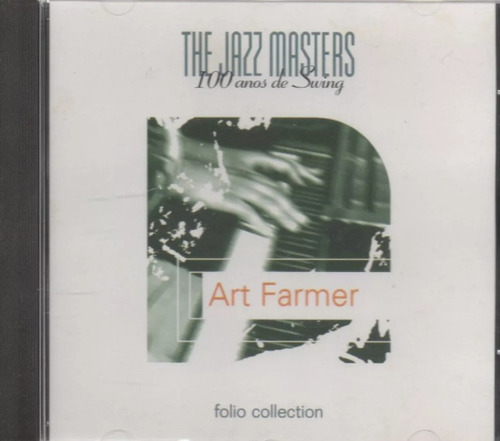 A391 - Cd - Art Farmer - The Jazz Masters - Lacrado 