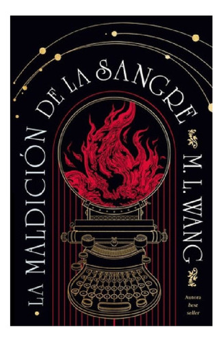 La Maldición De La Sangre - M. L. Wang
