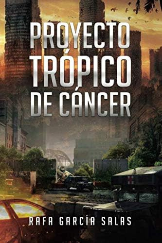 Libro: Proyecto Trópico De Cáncer (spanish Edition)