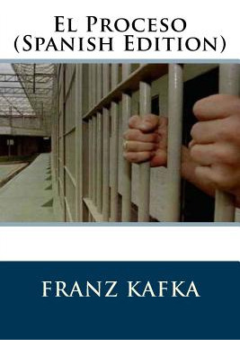 Libro El Proceso (spanish Edition) - Kafka, Franz