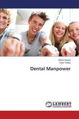 Libro Dental Manpower - Gupta Rahul