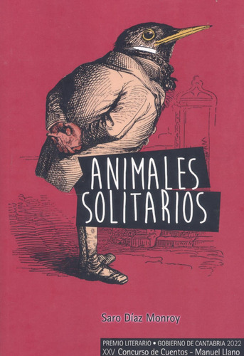 Animales Solitarios - Diaz Monroy Saro