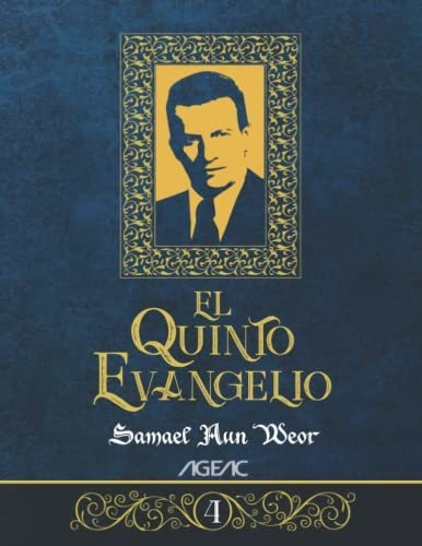 Libro : El Quinto Evangelio - Tomo 4 Ageac - Edicion Blanc 