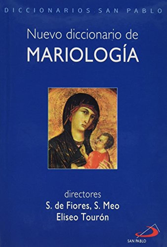 Nuevo Diccionario De Mariología (diccionarios San Pablo), De De Fiores, S.. Editorial San Pablo, Tapa Pasta Dura En Español, 1998