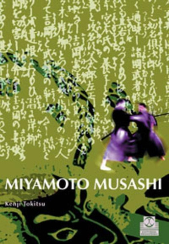 Libro: Miyamoto Musashi - Tokitsu, Kenji - Paidotribo