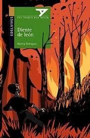 Diente De León - Mónica Rodríguez - Ed. Edelvives