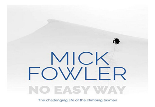 No Easy Way - Mick Fowler. Eb03