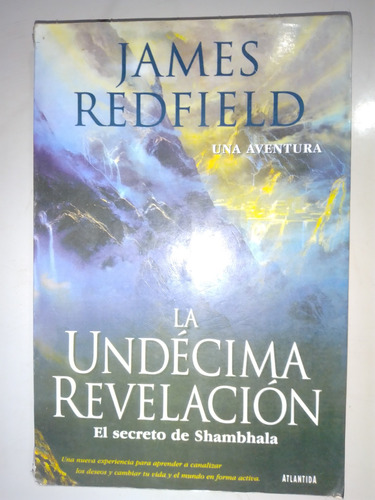 La Undécima Revelación Shambhala James Redfield