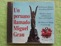 Comprar Eam Cd Rom Un Peruano Llamado Miguel Grau Huascar Marin Peru