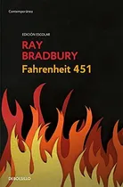 Comprar Fahrenheit 451 (edición Escolar), De Ray Bradbury. Editorial Debolsillo, Tapa Blanda En Español, 2021