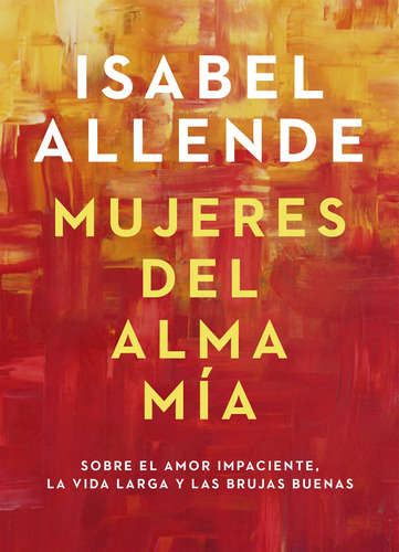 Mujeres Del Alma Mia - Isabel Allende - Penguin Bolsillo