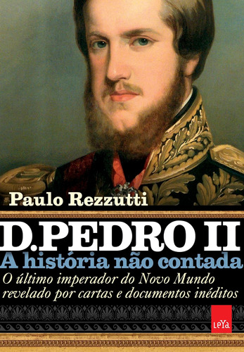 Livro D. Pedro Ii  A História Não Contada