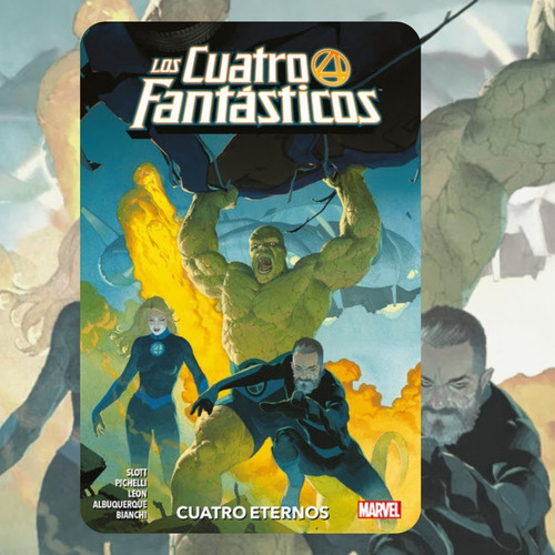 Los Cuatro Fantasticos 1: Cuatro Eternos Panini