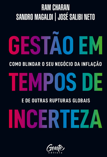 Gestão Em Tempos De Incerteza, De Sandro Magaldi., Vol. Não Aplica. Editorial Gente, Tapa Mole En Português