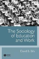 Libro The Sociology Of Education And Work - David B. Bills