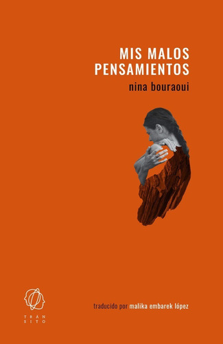 Libro Mis Malos Pensamientos - Nina Bouraoui