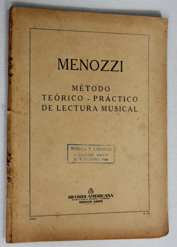 Menozzi: Método Teórico-práctico De Lectura Musical